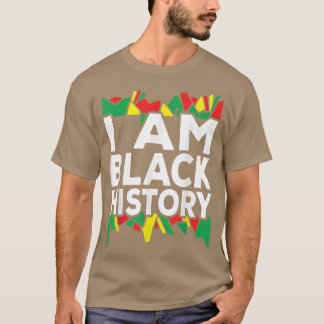 I Am Black History Black History Month 2022 Black  T-shirt