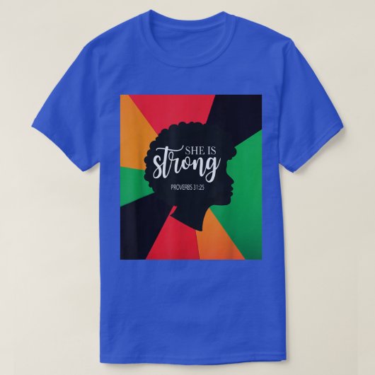I Am Black History Christian She Is Strong Junetee T-shirt (Design voorkant)