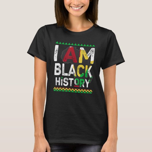 I Am Black History Month African American Pride Ce T-shirt (Voorkant)