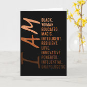 I Am Black Woman Educated Melanin Black History Mo Kaart (Gele Bloem)