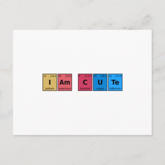 I am Cute Periodic Table Briefkaart (Voorkant)