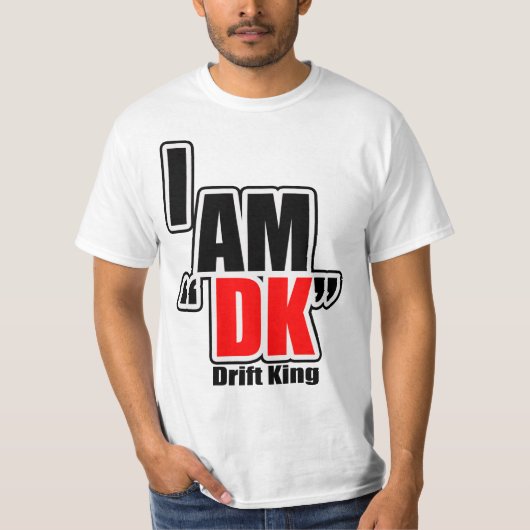 "I AM DK" Drift King T-shirt (Voorkant)