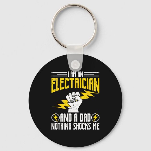 I Am Electrician And A Dad Nothing Shocks Me, Fath Sleutelhanger (Voorkant)