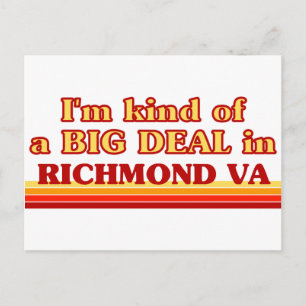 I am kind of a BIG DEAL in Richmond Briefkaart