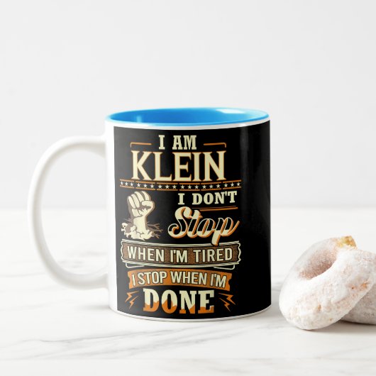 I Am Klein. I Don't Stop When I'm Tired Tweekleurige Koffiemok (Met donut)