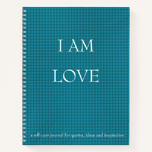 I AM LOVE Citation Auto-Care Journal Texte blanc (Devant)