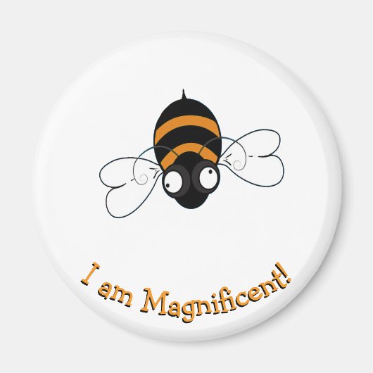 I Am Magnificent! Magnet (Devant)