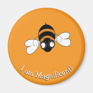 I Am Magnificent! Magnet