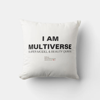 I AM MULTIVERSE - Miss Multiverse Sierkussen