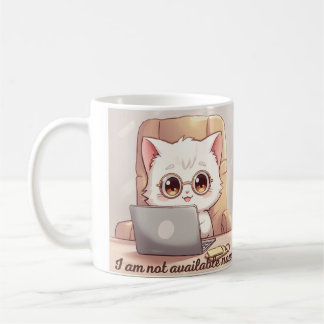 I Am Not Available Now Mug - Cute Kawaii Cat with  Koffiemok