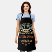 I Am Not Retired I'm Under New Management Schort (Gedragen)