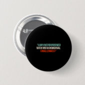 I Am Overburdened With Mitochondrial Challenges Ronde Button 5,7 Cm (Voorkant /achterkant)