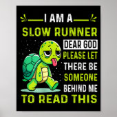 I Am Runner Dear God Please Let There Be Someone F Poster (Voorkant)