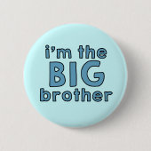 I am the BIG Brother Ronde Button 5,7 Cm (Voorkant)