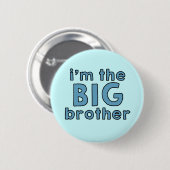 I am the BIG Brother Ronde Button 5,7 Cm (Voorkant /achterkant)
