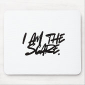 "I AM THE SCARE" Mouse Pad — Bold Presence & Edgy Muismat (Voorkant)