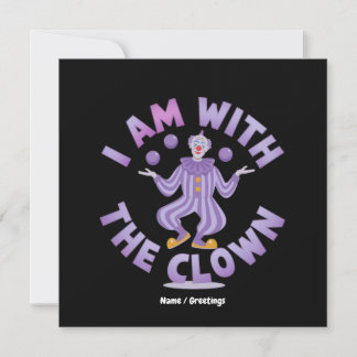 I Am With The Clown Purple Juggling Graphic Kaart