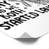 I Asked Myself If I'm Okay And We Both Started Lau Poster (Hoek)