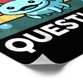 I Axolotl Questions Funny Kids Poster (Hoek)