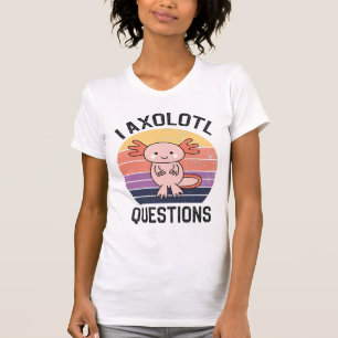 I Axolotvragen T-shirt