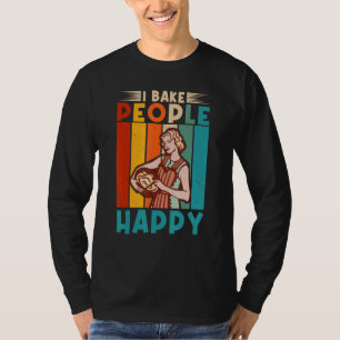 I Bake People Cake Baker T-shirt