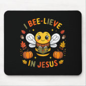 I Bee-lieve In Jesus Fall Christian Thanksgiving S Muismat (Voorkant)