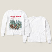 I Believe in Santa and Dinosaurs (Motif Recto et Verso)