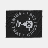 I Bet I Could Print That  Fleece Deken (Voorkant (Horizontaal))