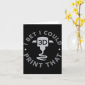 I Bet I Could Print That  Kaart (Gele Bloem)