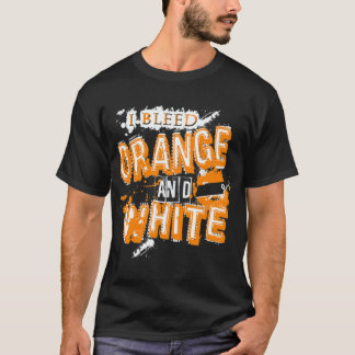 I Bleed Orange and White Tennessee T-shirt
