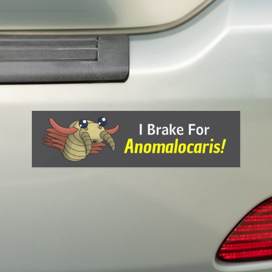 I Brake for Anomalocaris!- Prehistoric Animal Bumpersticker (Op auto)