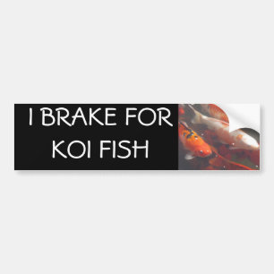 I BRAKE FOR KOI FISH BUMPERSTICKER