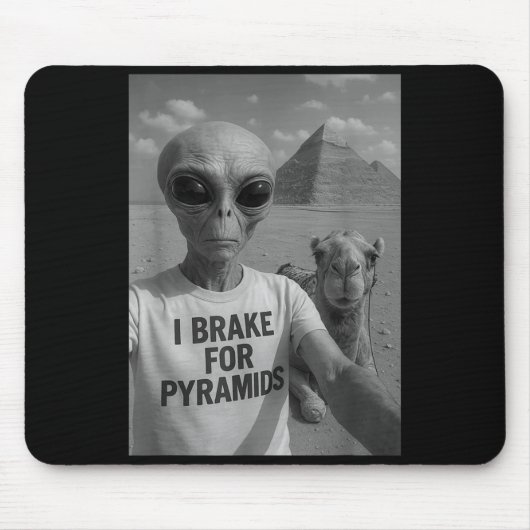 I Brake For Pyramids _ Alien Abduction Cute Funny Muismat (Voorkant)