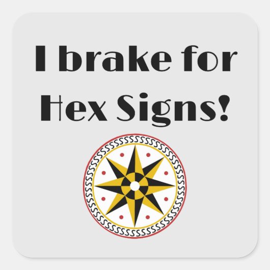 I Brake voor Hex-signalen Vierkante Sticker (Voorkant)