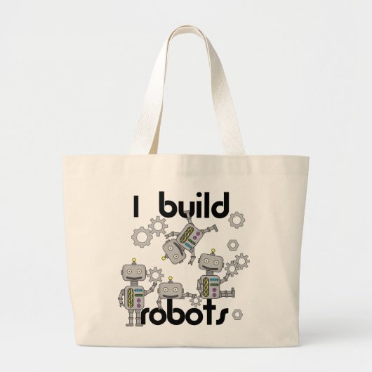 I Build Robots Grote Tote Bag (Voorkant)