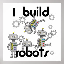 I Build Robots Poster