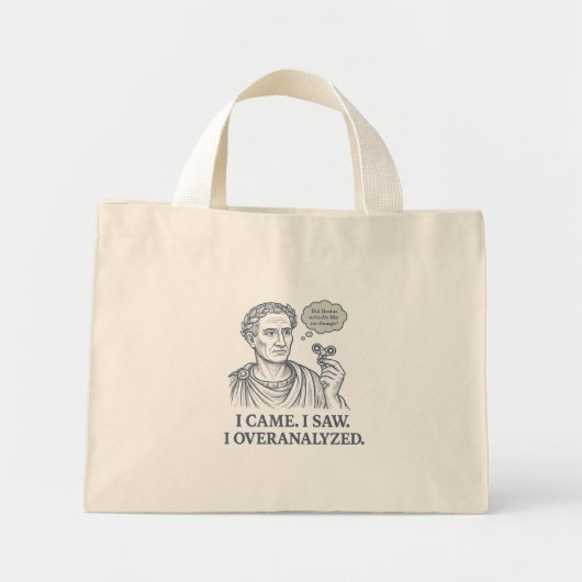 "I Came. I Saw. I Overanalyzed." Caesar Tote (Voorkant)