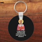 I Came To Give And Punch Heretics Saint Nicholas  Sleutelhanger (Voorkant)
