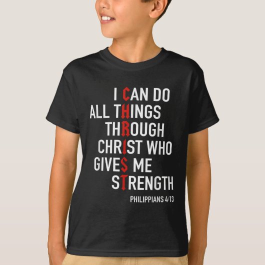 I Can Do All Things Through Christ God Christian B T-shirt (Voorkant)