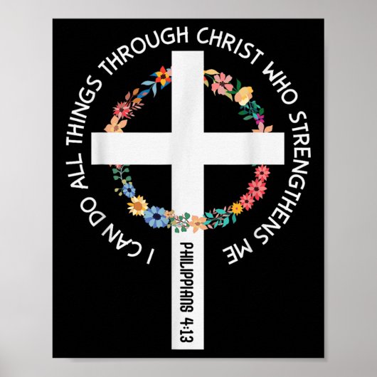 I Can Do All Things Through Christ Who Strengthens Poster (Voorkant)