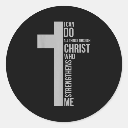 I Can Do All Things Through Christ Who Strengthens Ronde Sticker (Voorkant)