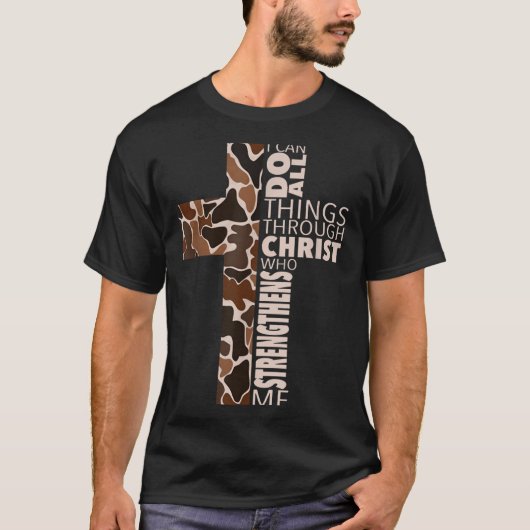 I Can Do All Things Through Christ Who Strengthens T-shirt (Voorkant)
