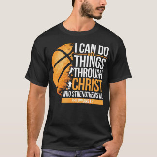 I Can Do All Things Through Christ Who Strengthens T-shirt