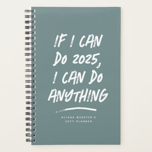 I can do anything funny motivational teal 2023 planner (Voorkant)