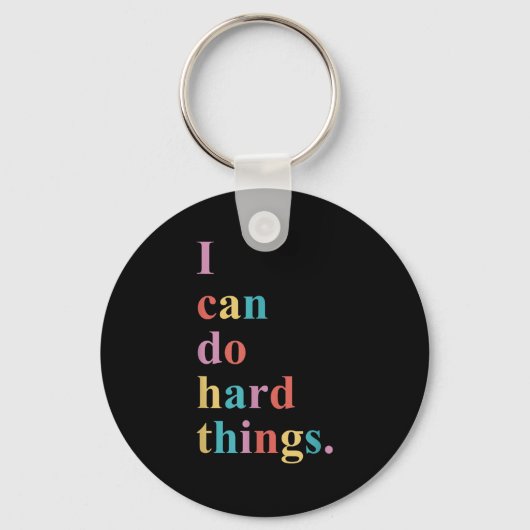 I Can Do Hard Things Apparel Uni-adults Humorous B Sleutelhanger (Voorkant)