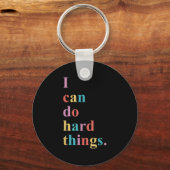 I Can Do Hard Things Apparel Uni-adults Humorous B Sleutelhanger (Voorkant)