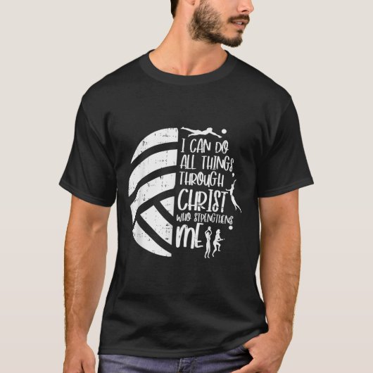 I Can Do Things Through Christ Volleyball Christia T-shirt (Voorkant)