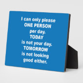 I can only please one person per day fotoplaat (Zijkant)