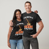 I can operate a Crane Operator Construction Worker T-shirt (Unisex)