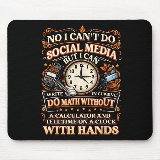 I Can't Do Social Media But I Can Write In Cursive Muismat (Voorkant)